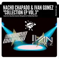 House Music Connection — Nacho Chapado & Ivan Gomez