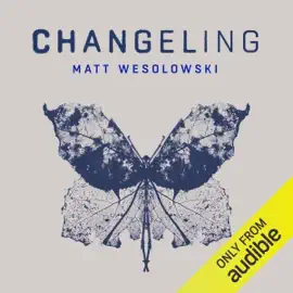 Changeling: Six Stories, Book 3 (Unabridged)