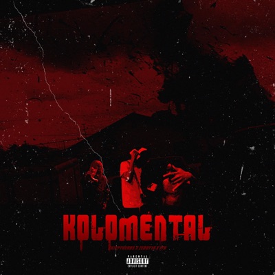 Kolomental (feat. Zeddy18 & ITK) - Single