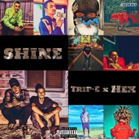 Shine - Single - Trip-E & Hex