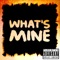 What's Mine (feat. Lit3) - E Netty lyrics