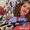 Gonna Be Alright (From the Original Motion Picture "Børning 3") by Synne Vo iTunes Track 1