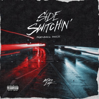 Side Switchin' (feat. Skeeze) - Single