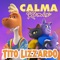 Calma - Tito Lizzardo & Catty B lyrics