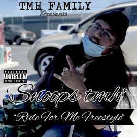Ride For Me Feestyle Snoops Tmh