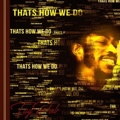 That's How We Do - Single