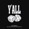 Y'all (feat. Olawale Ojo & Melosoul Publishing LLC) - Single