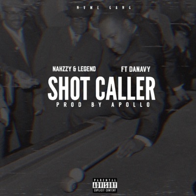 Shot Caller (feat. Danavy) - Single
