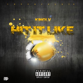 Hit It Like KingLV