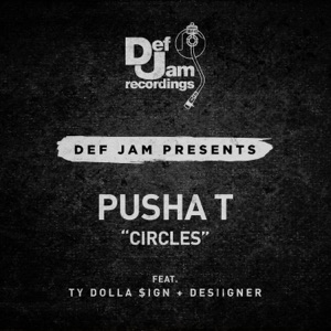 Circles (feat. Ty Dolla $ign & Desiigner)