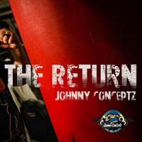 The Return - Single - Johnny Conceptz
