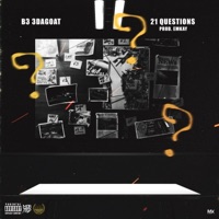 21 Questions - Single - B3 3dagoat