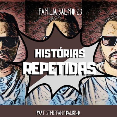 Histórias Repetidas (feat. Stheffanny Balbino) - Single