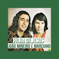 JOÃO MINEIRO E MARCIANO