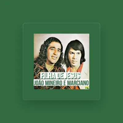 Listen to João Mineiro E Marciano, watch music videos, read bio, see tour dates & more!