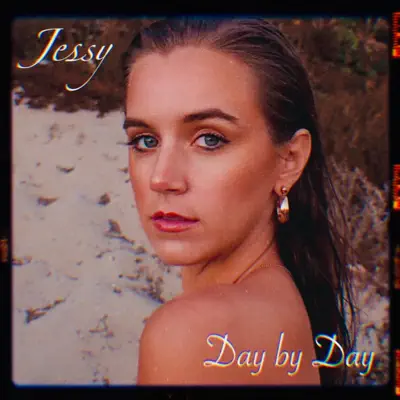 Listen to Day by Day - Single by Jessy