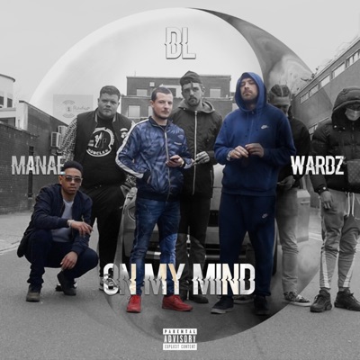 On My Mind (feat. Wardz & Manae) - Single