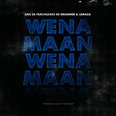 Wena Maan (feat. Lemaza) - Single