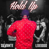 Hold Up - Single - DeVante Hunter