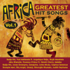 Africa Greatest Hit Songs, Vol. 1 - Various Artists