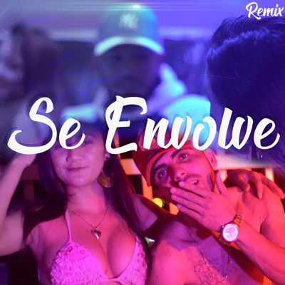 Se Envolve (Remix) [feat. Vitin 63] - Single
