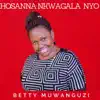 Betty Muwanguzi - Tunakuwaki Ffe