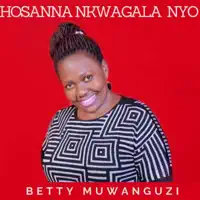 Tunakuwaki Ffe — Betty Muwanguzi