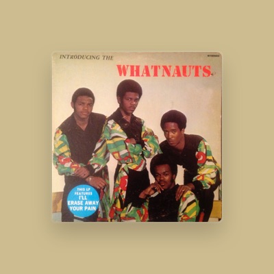 The Whatnauts