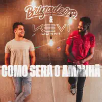 Como Será o Amanhã — Brigadeiro, Kevi Jonny