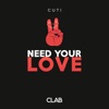 Need Your Love - Single