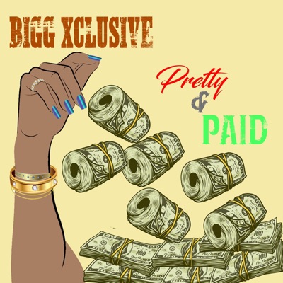 Pretty & Paid - Single