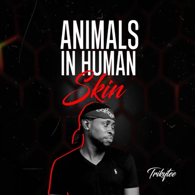 Animals in Human Skin - Single