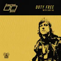 Duty Free — Lady Hd & Eraserhood Sound