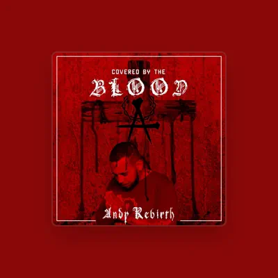 Listen to Andy Rebirth, watch music videos, read bio, see tour dates & more!