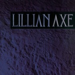 Lillian Axe - Dream of a Lifetime