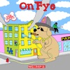 On Fye - Single