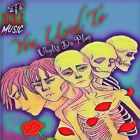 You Used To - Single - Ubylis Da Plug