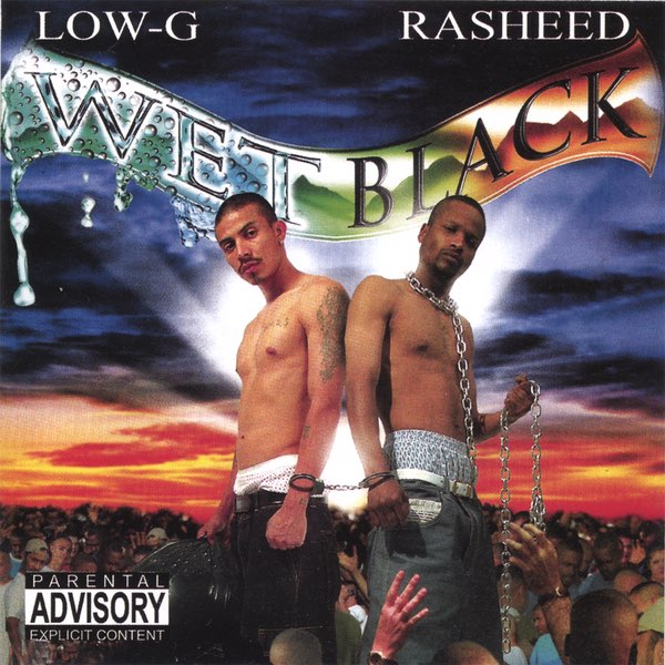 Wet Black - Album by Low-G & Rasheed - Apple Music