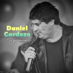 Te Presumo - Single - Daniel Cardozo