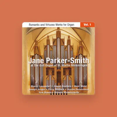 Listen to Jane Parker-Smith, watch music videos, read bio, see tour dates & more!