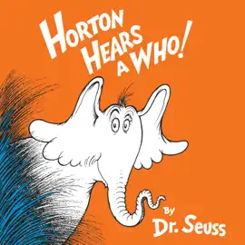 Horton Hears a Who (Unabridged)
