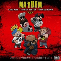 Mayhem (feat. Jarren Benton, SteveeHutch & King Pete) - Single - VonSavage