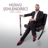 Hüsn-ü Avare - Hüsnü Şenlendirici