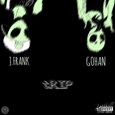 Trip (feat. Gohan) - Single