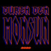 Durch den Monsun 2020 artwork