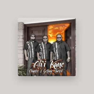 Listen to Alii Kane, watch music videos, read bio, see tour dates & more!
