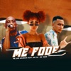 Me Fode (feat. Mc Nick & MC GW) - Single