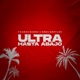 Ultra Hasta Abajo feat Seba Bootleg Single
