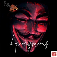 Anonymous (feat. Yung Xclusive) - Single - Ayeyo