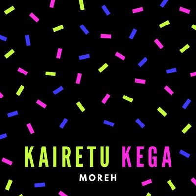 Kairetu Kega - Single